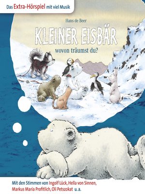 cover image of Der kleine Eisbär, Kleiner Eisbär wovon träumst du?